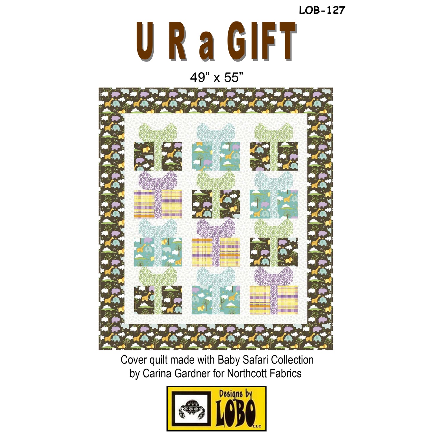 Cover image of pattern U R a GIFT quilt.