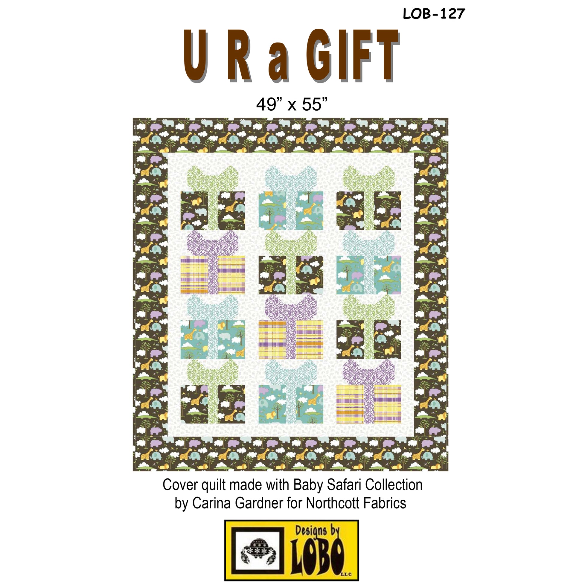 Cover image of pattern U R a GIFT quilt.