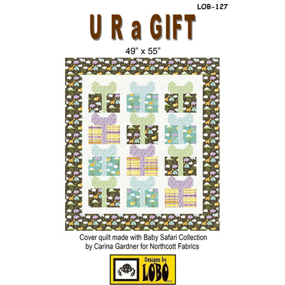 Cover image of pattern U R a GIFT quilt.