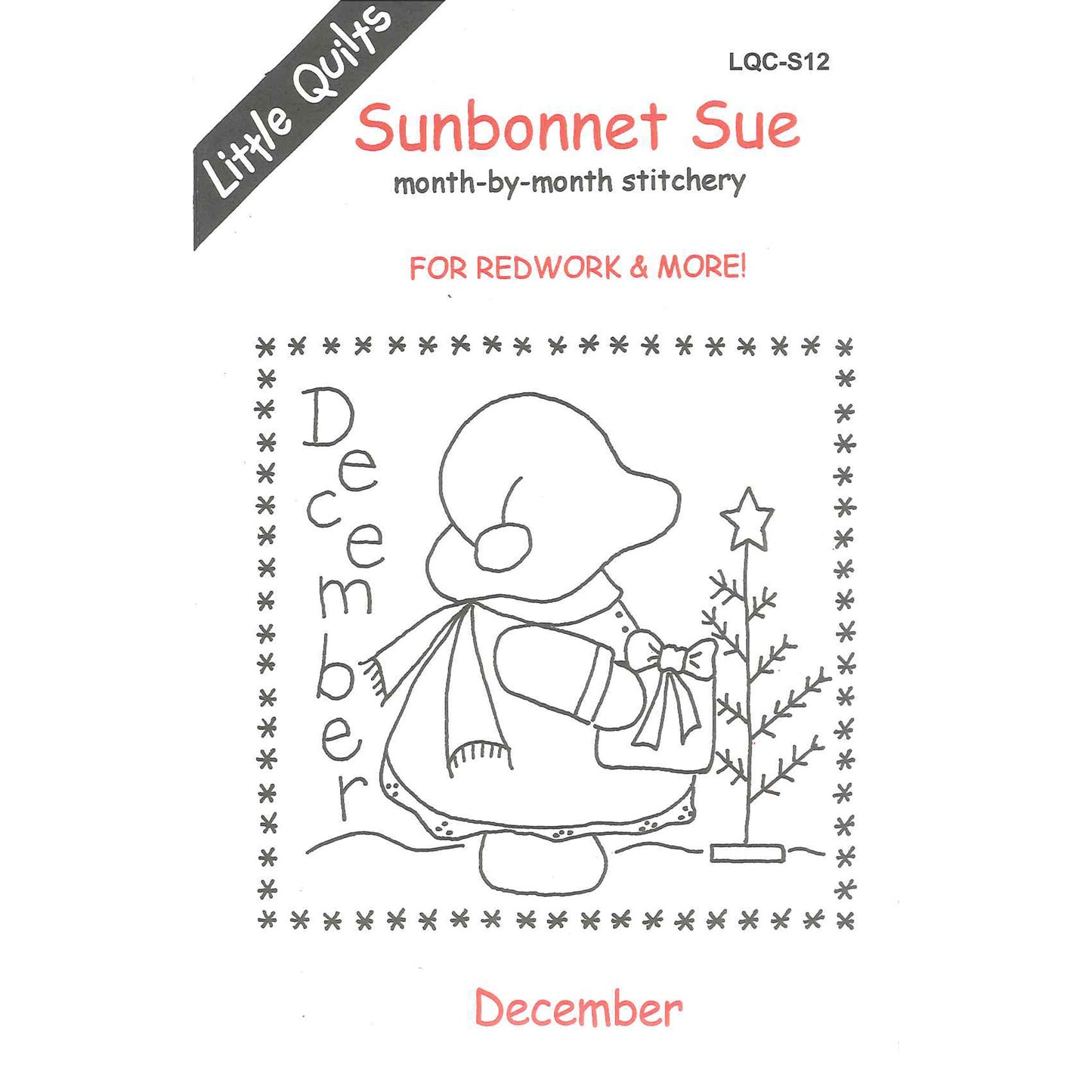 Sunbonnet Sue BOM - December Stitchery LQC-S12e - Downloadable Pattern