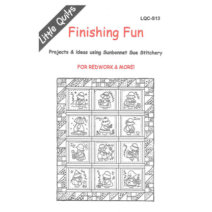 Cover image of the Finishing Fun projects and ideas using Sunbonnet Sue Stitchery by Little Quilts.