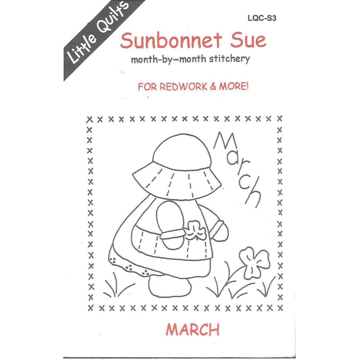 Sunbonnet Sue BOM - March Stitchery Pattern LQC-S3 - Paper Pattern