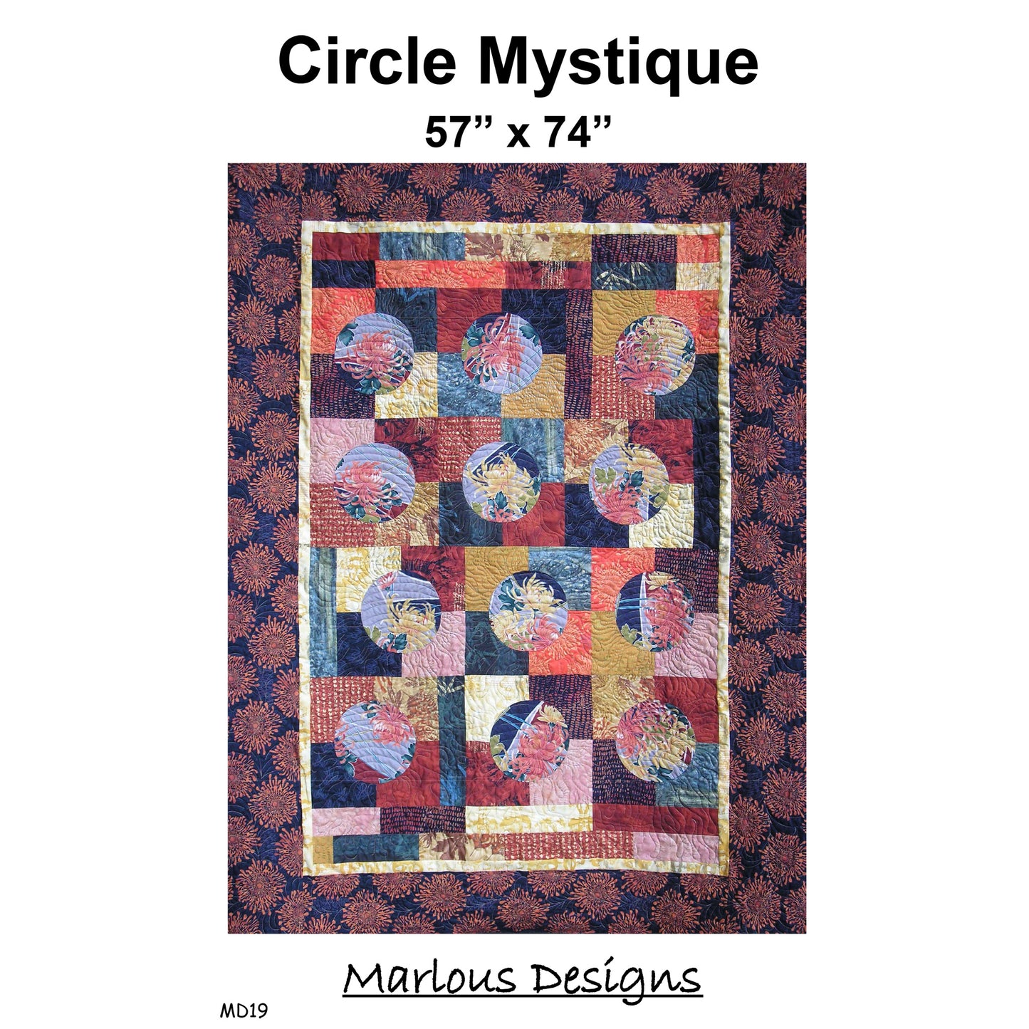 Circle Mystique Quilt Pattern MD-19 - Paper Pattern