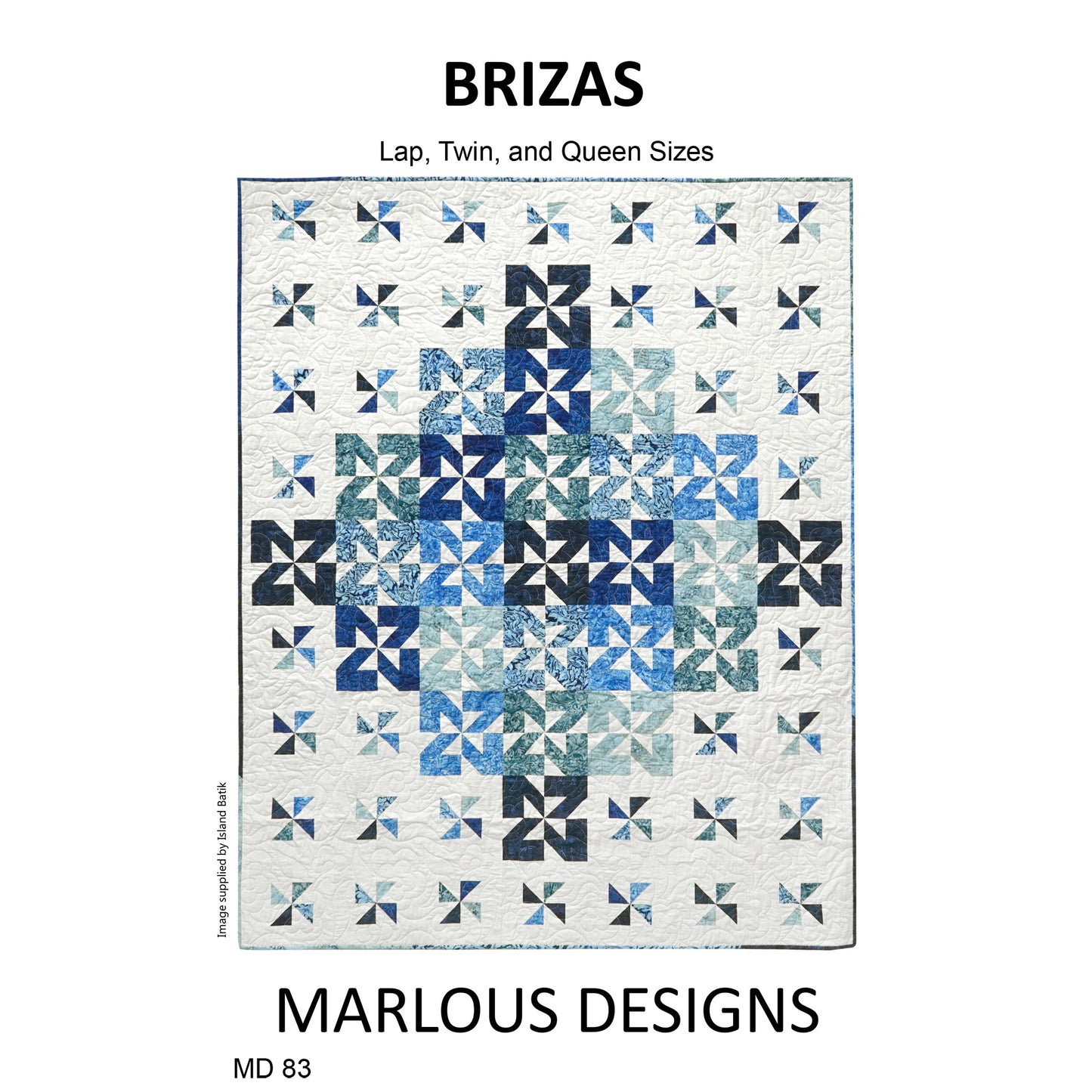 Brizas Quilt Pattern MD-83 - Paper Pattern