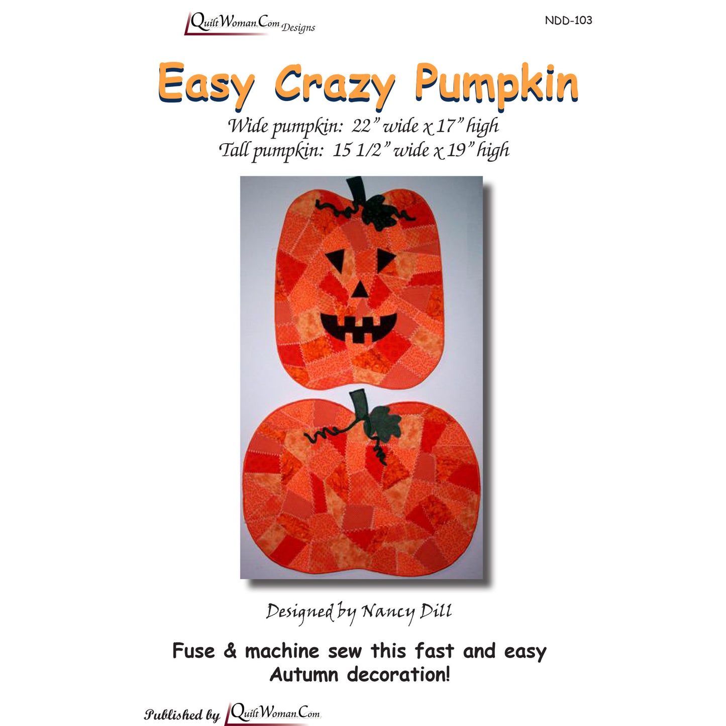 Easy Crazy Quilt Pumpkin NDD-103e - Downloadable Pattern