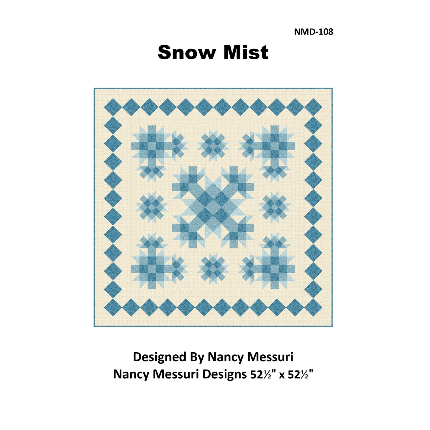 Snow Mist Quilt Pattern NMD-108 - Paper Pattern