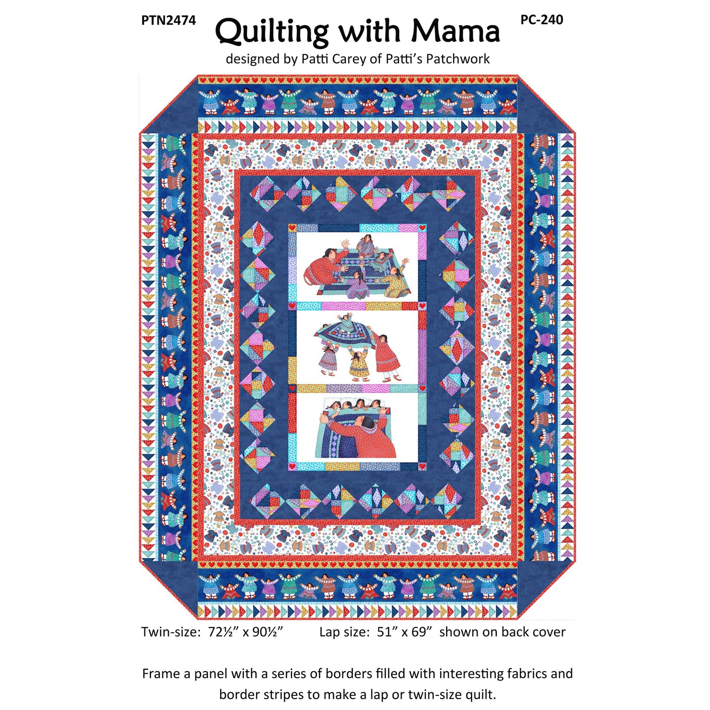 Cover image of the Quilting with Mama Pattern PC-240