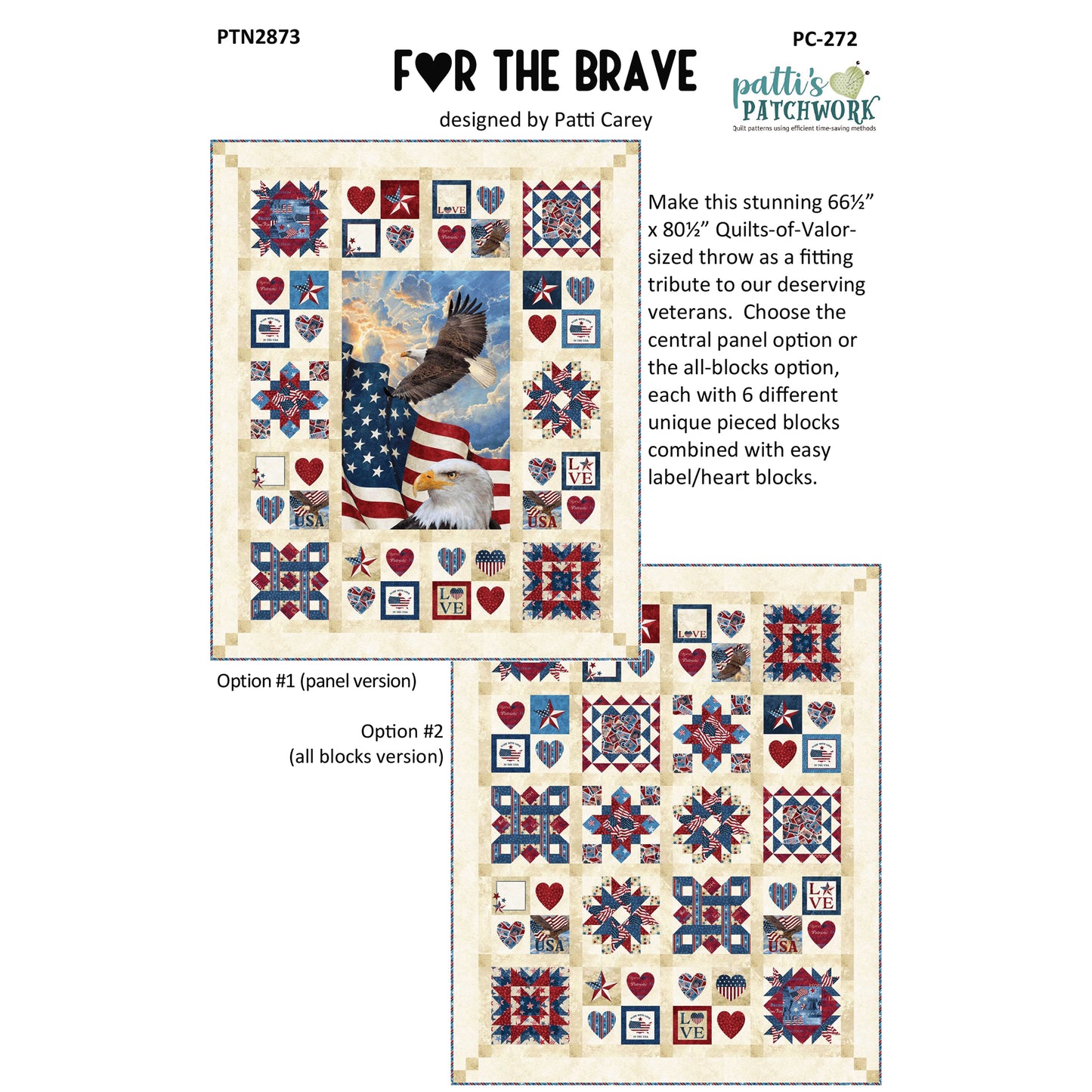 For The Brave Quilt Pattern PC-272 - Paper Pattern