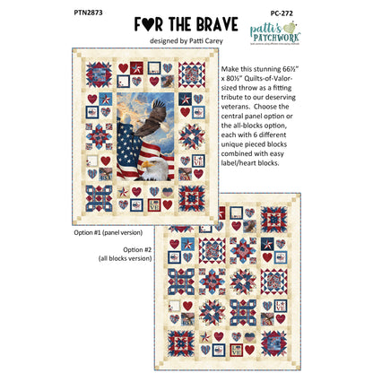 For The Brave Quilt Pattern PC-272 - Paper Pattern