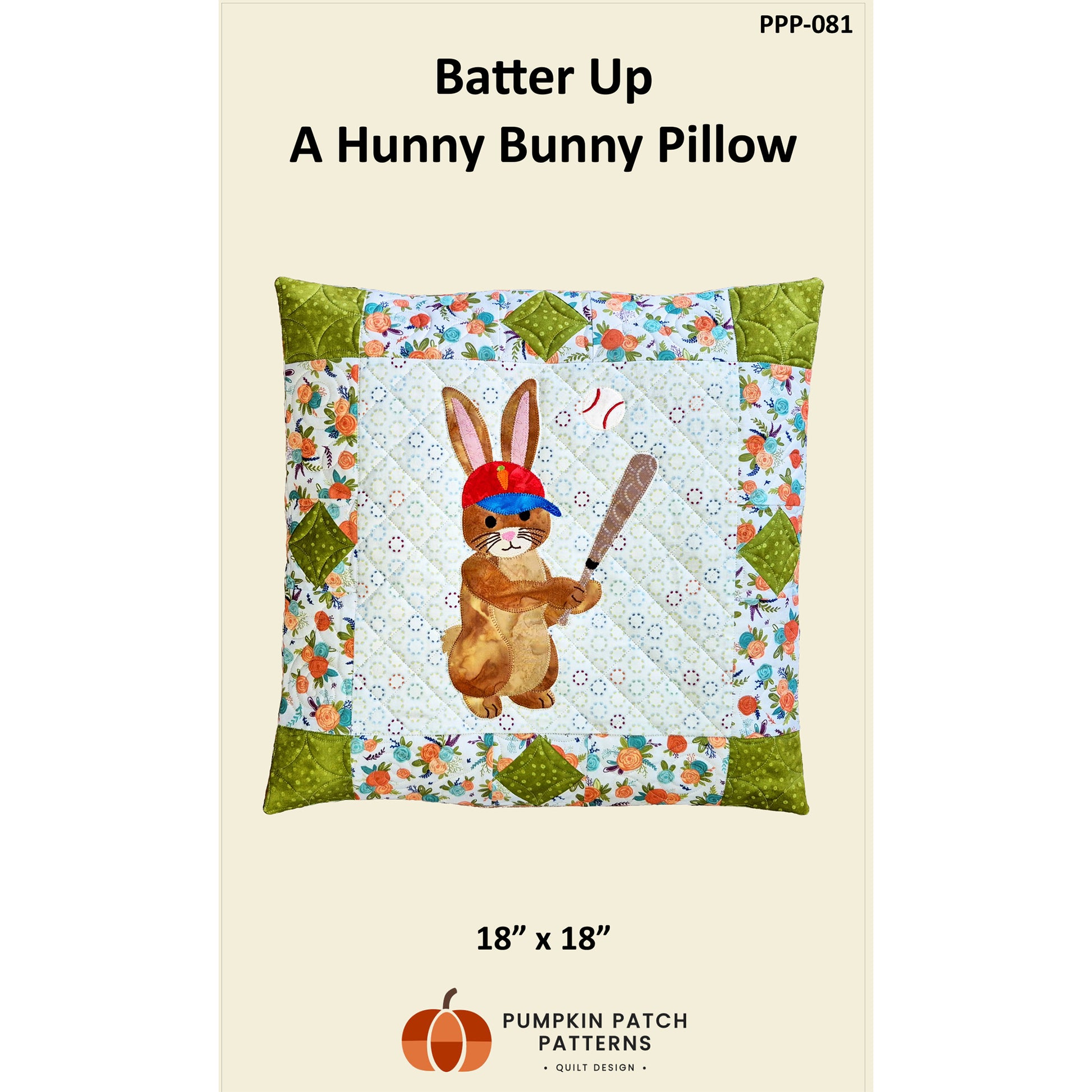 Cover image of pattern for Batter Up - A Hunny Bunny Pillow.