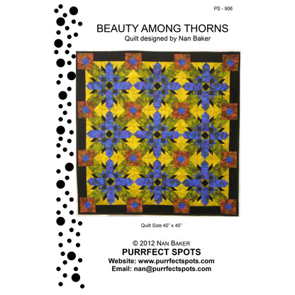 Beauty Among Thorns Quilt Pattern PS-906 - Paper Pattern