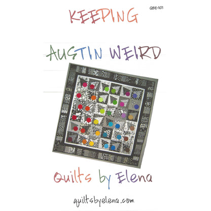 Keeping Austin Weird Quilt QBE-101e - Downloadable Pattern