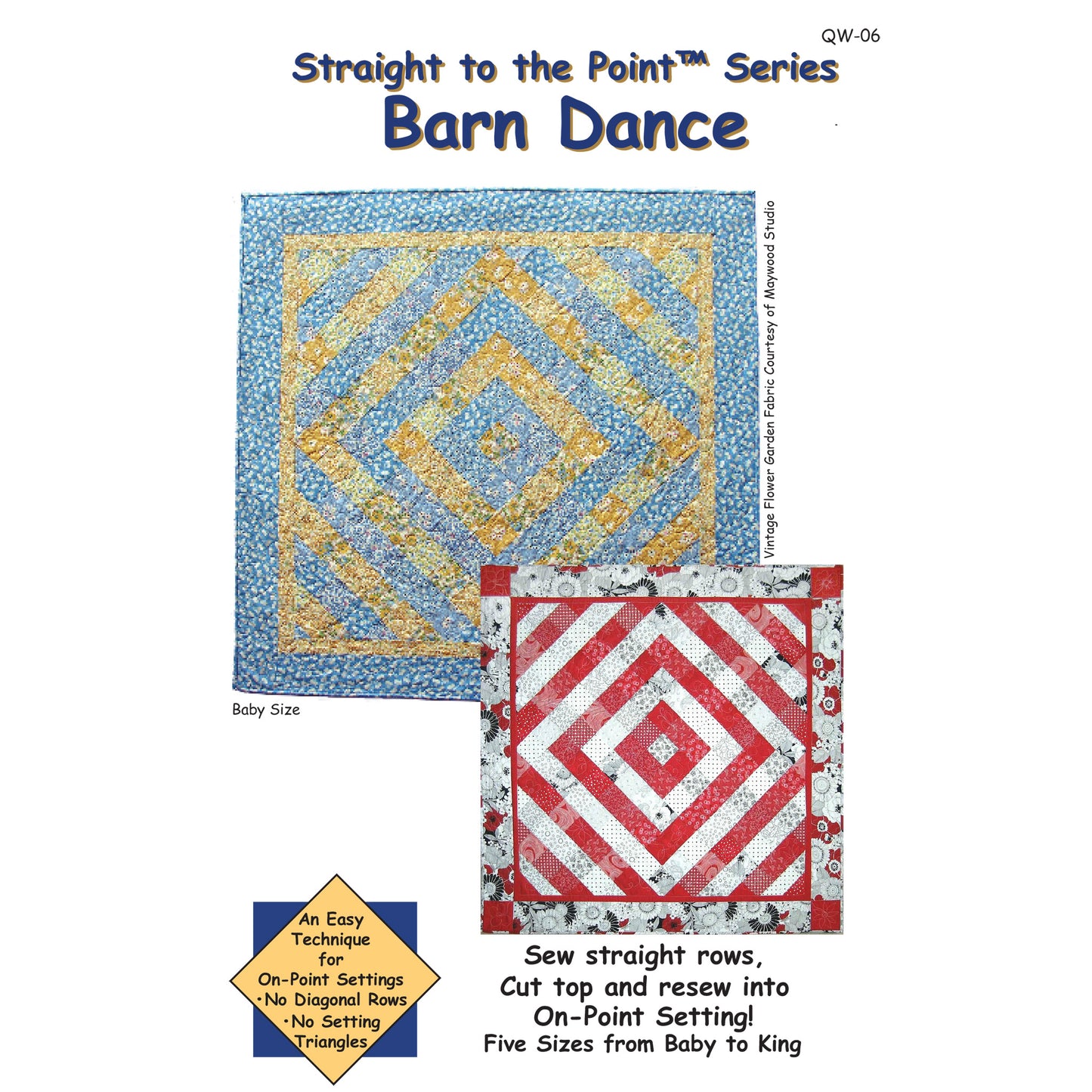 Barn Dance Quilt Pattern - Straight to the Point Series QW-06 - Paper Pattern