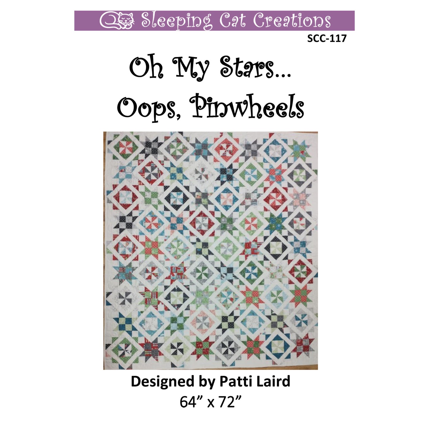 Oh My Stars... Oops, Pinwheels Quilt Pattern SCC-117 - Paper Pattern