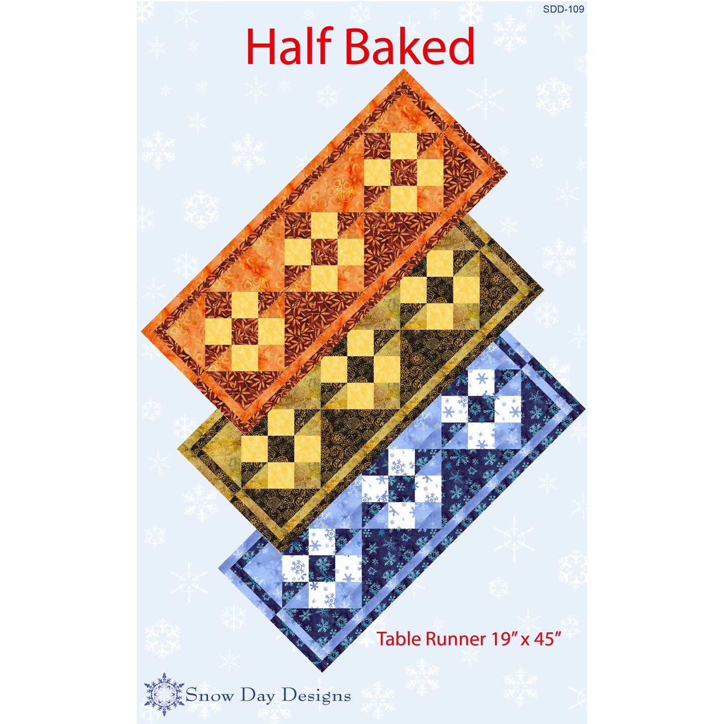 Half Baked Quilt SDD-109e - Downloadable Pattern