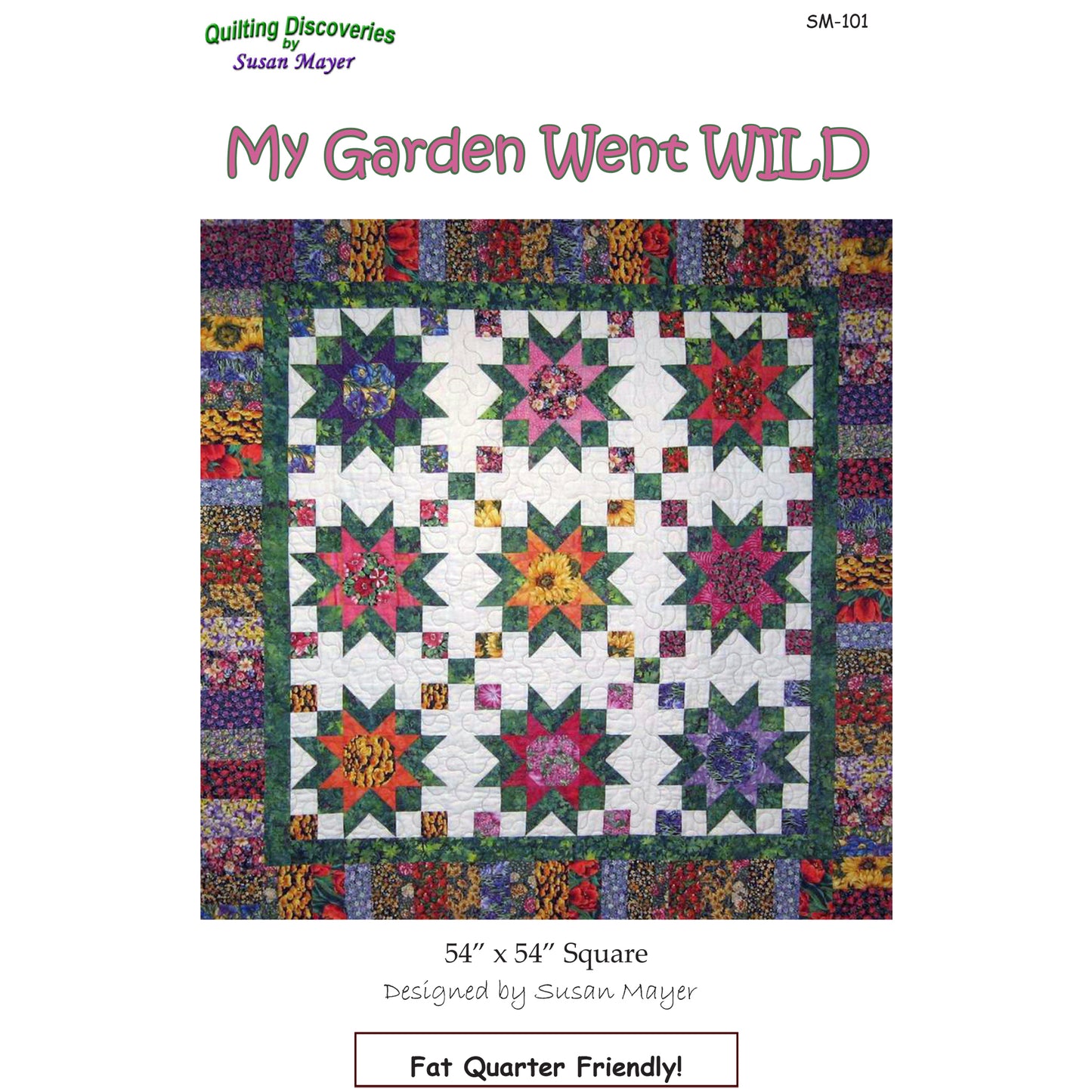 My Garden Went Wild Quilt SM-101e - Downloadable Pattern