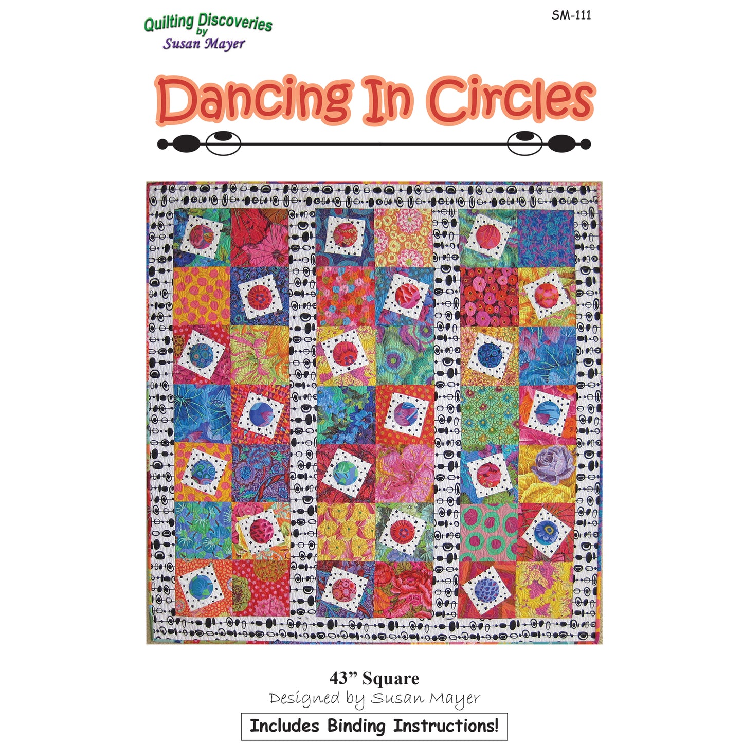 Dancing in Circles Quilt Pattern SM-111 - Paper Pattern