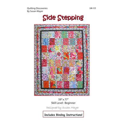 Side Stepping Quilt Pattern SM-113 - Paper Pattern