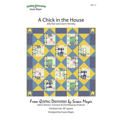 A Chick In The House Quilt Pattern SM-117 - Paper Pattern
