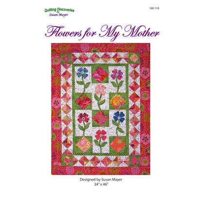 Flowers for Mother Quilt SM-118e - Downloadable Pattern