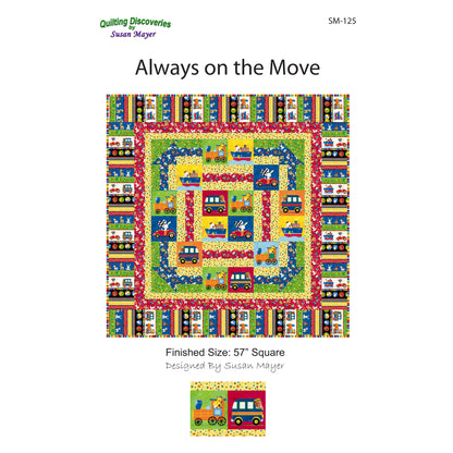 Always on the Move Quilt Pattern SM-125 - Paper Pattern