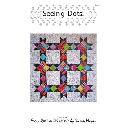 Seeing Dots! Quilt Pattern SM-131 - Paper Pattern