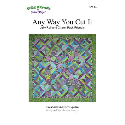 Any Way You Cut It Quilt SM-133e - Downloadable Pattern