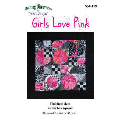 Girls Love Pink Quilt Pattern SM-159 - Paper Pattern