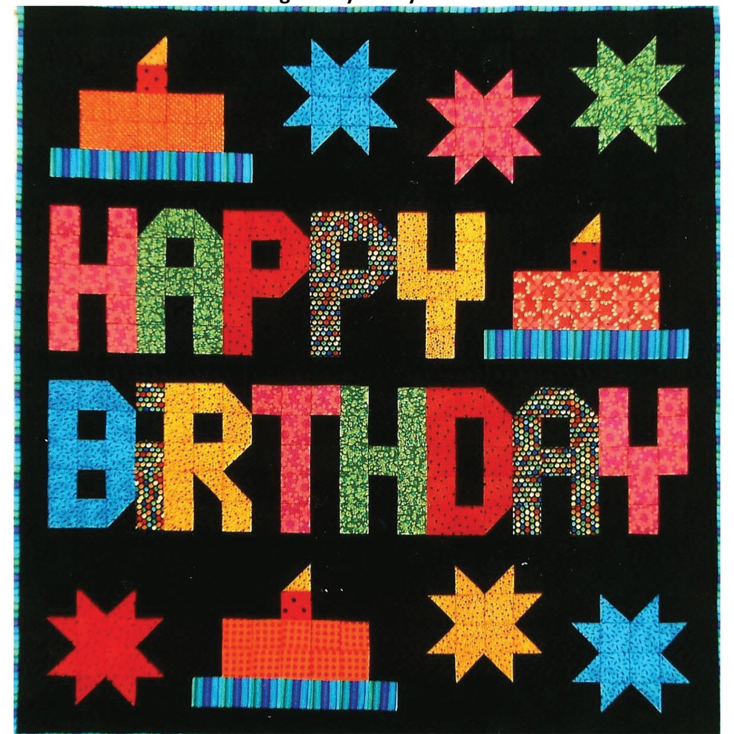 Happy Birthday Quilt Pattern SP-110 - Paper Pattern