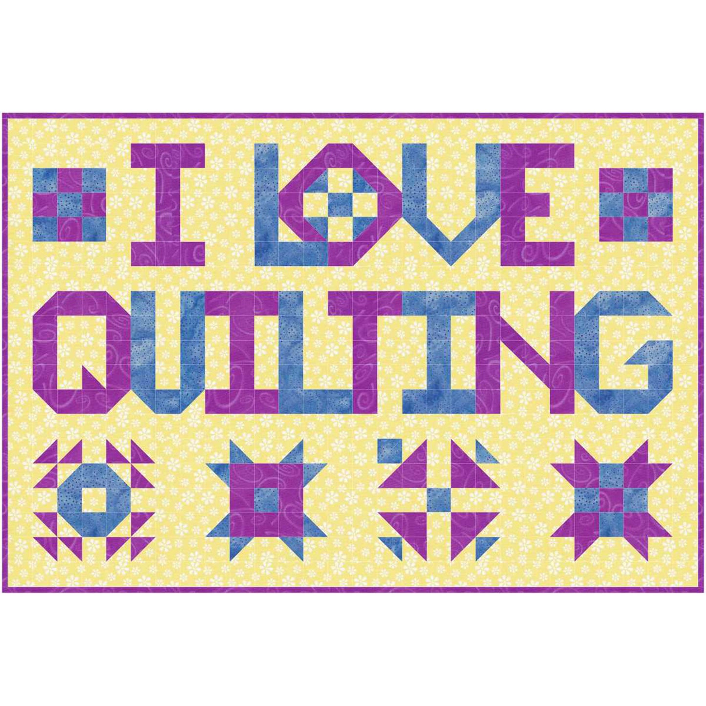 I Love Quilting Quilt Pattern SP-206 - Paper Pattern