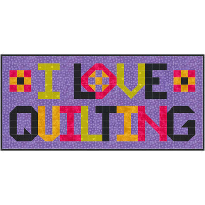 I Love Quilting Quilt Pattern SP-206 - Paper Pattern