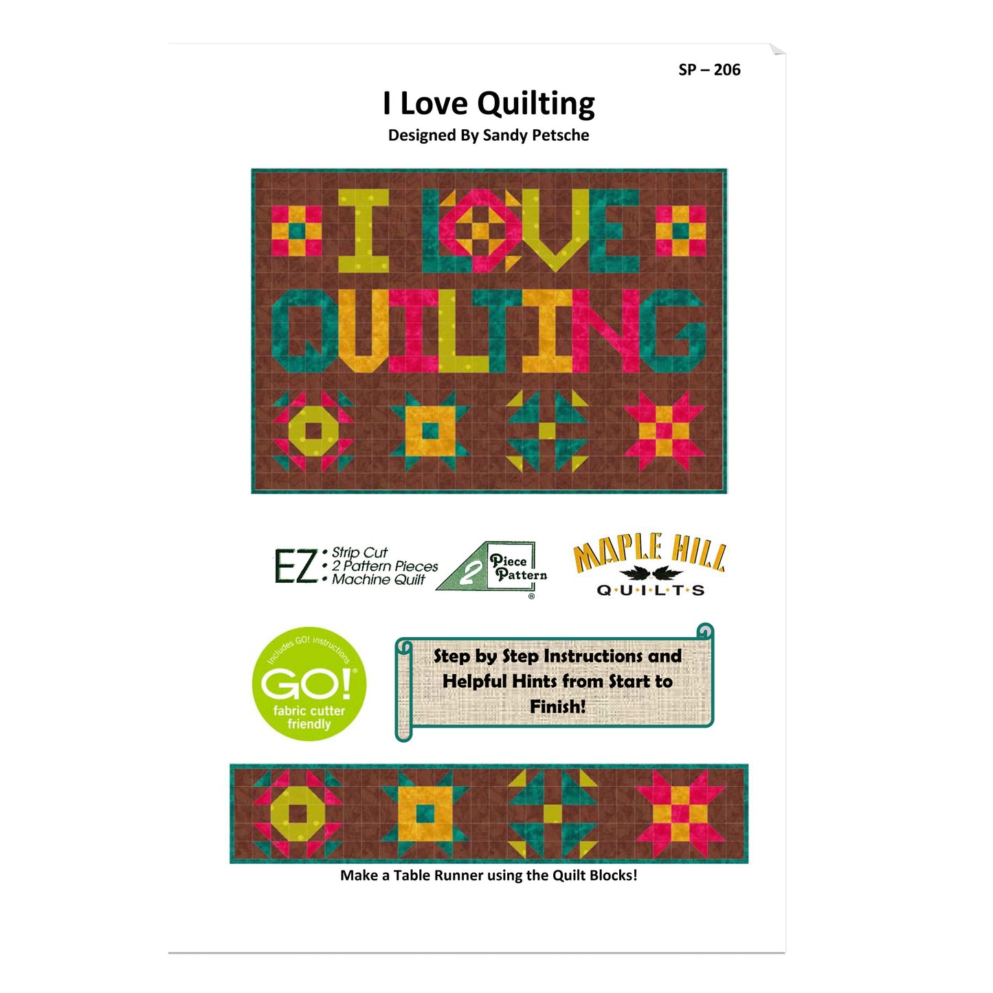 I Love Quilting Quilt Pattern SP-206 - Paper Pattern