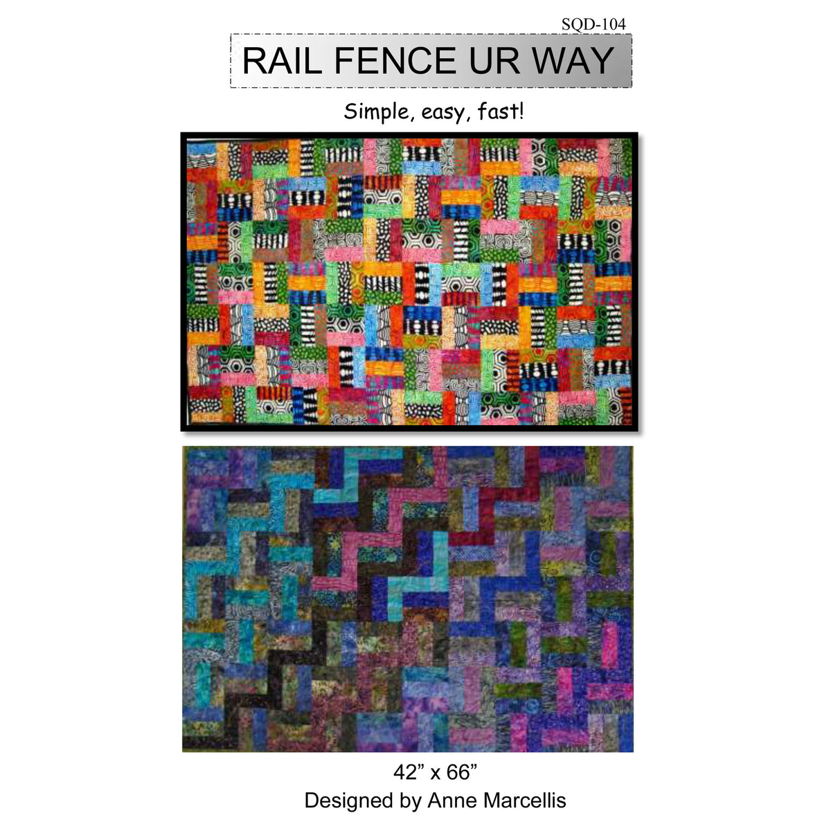 Rail Way Pattern Rail Fence UR Way Quilt Pattern SQD-104 (beginner, lap and throw ...