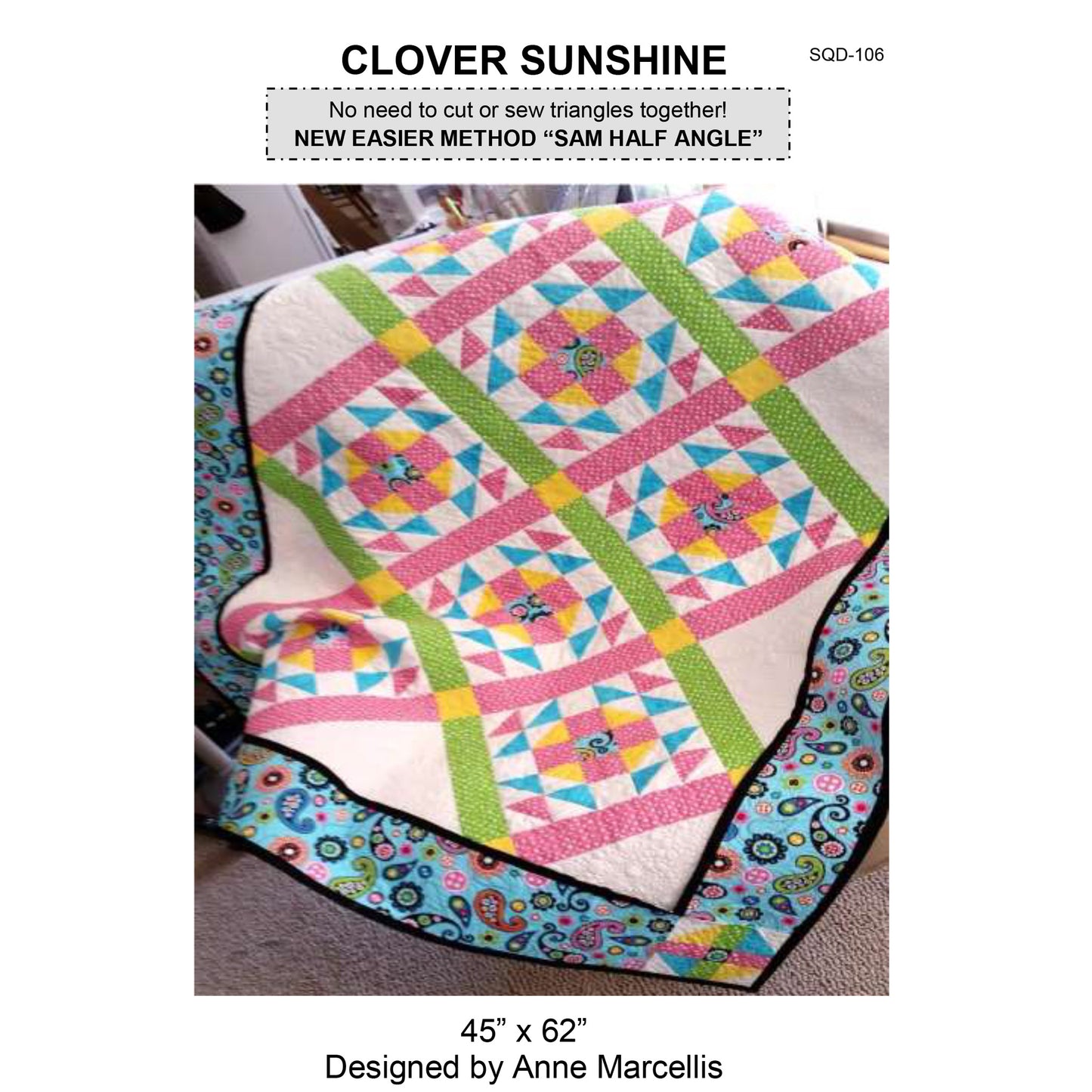 Clover Sunshine Quilt Pattern SQD-106 - Paper Pattern