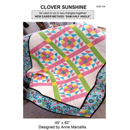 Clover Sunshine Quilt Pattern SQD-106 - Paper Pattern