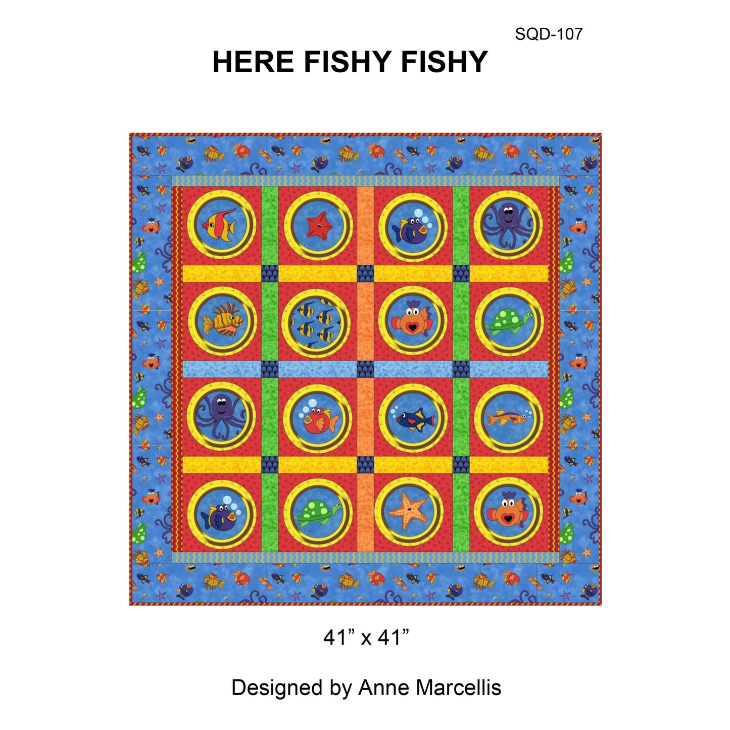 Here Fishy Fishy Quilt Pattern SQD-107 - Paper Pattern