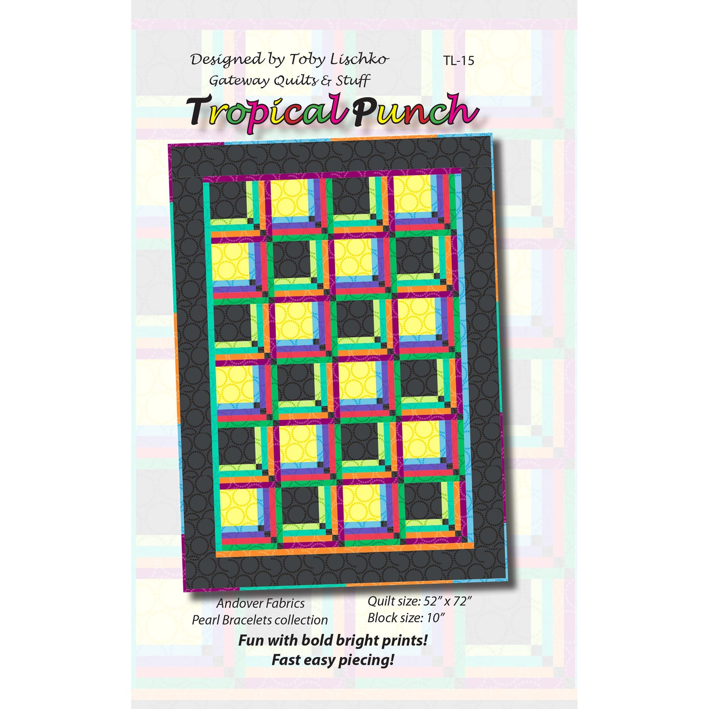 Tropical Punch Quilt Pattern TL-15 - Paper Pattern