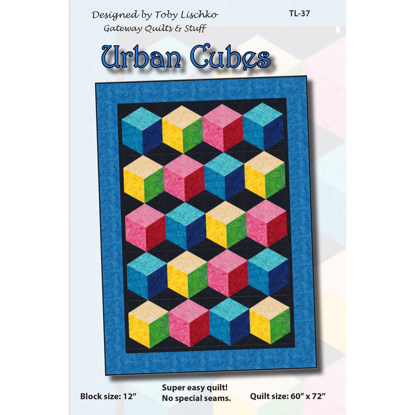 Colorful quilt pattern with geometric design on a white background, featuring the brand 'Urban Cubes' by Toby Lischko of Gateway Quilts & Stuff.