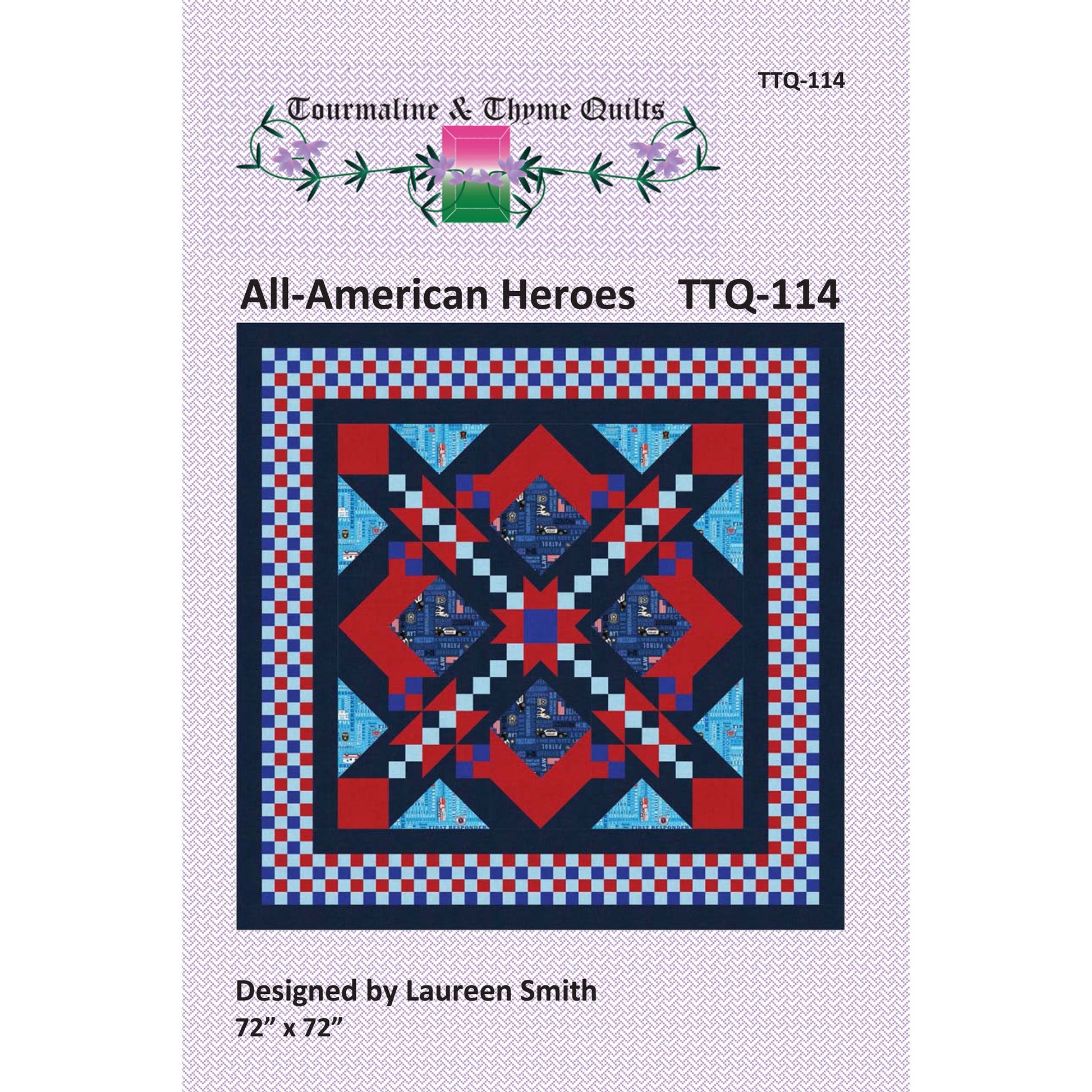 Quilt pattern cover for 'All-American Heroes' by Tourmaline & Thyme Quilts with a colorful geometric design.