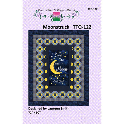 Quilt pattern cover for 'Moonstruck' by Tourmaline & Thyme Quilts with moon and star design on a blue background.