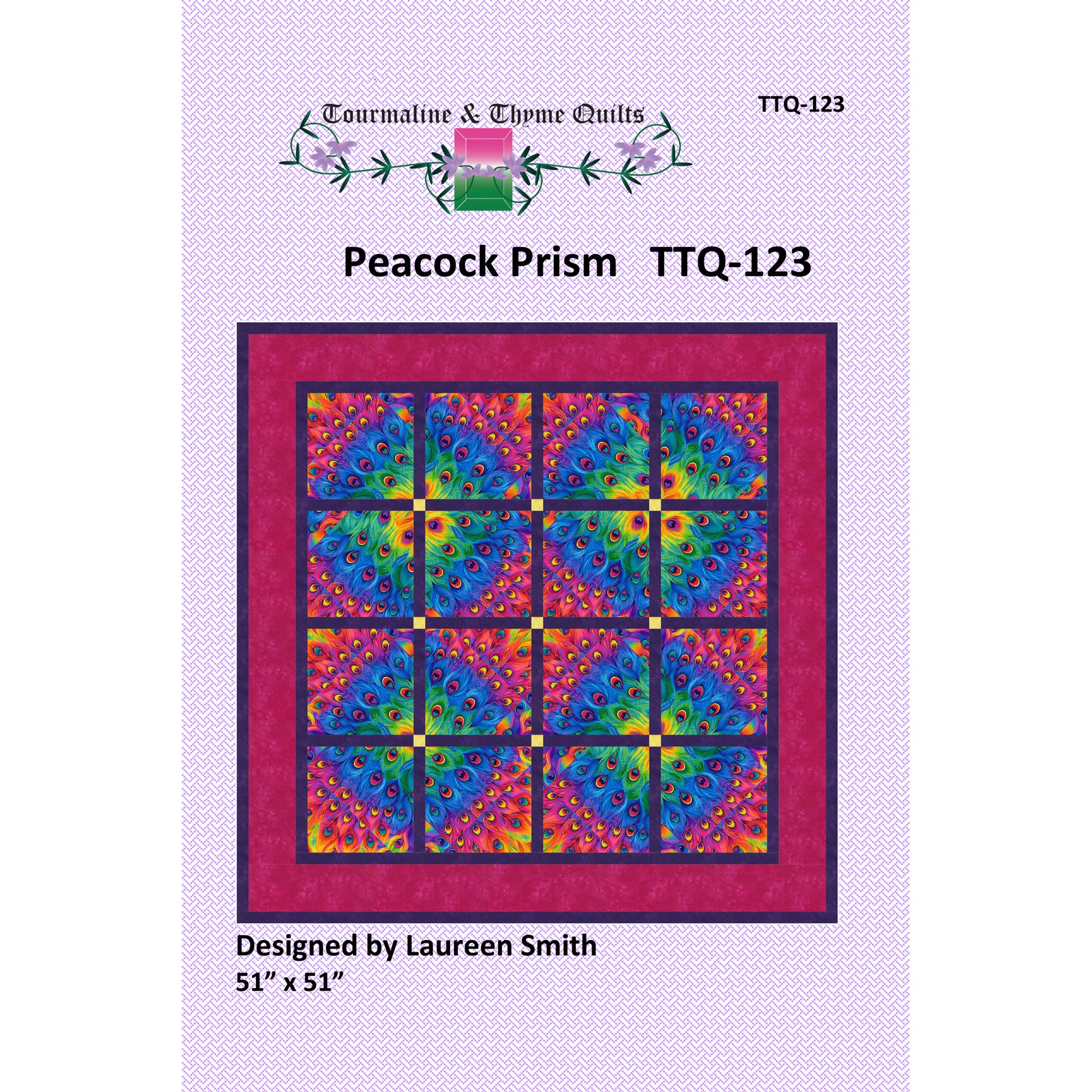 Quilt pattern cover for 'Peacock Prism' by Tourmaline & Thyme Quilts with colorful quilt design on a purple background.