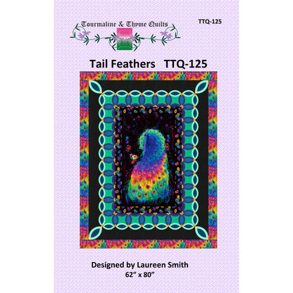 Quilt pattern cover for 'Tail Feathers' by Tourmaline & Thyme Quilts with colorful design on a purple background.