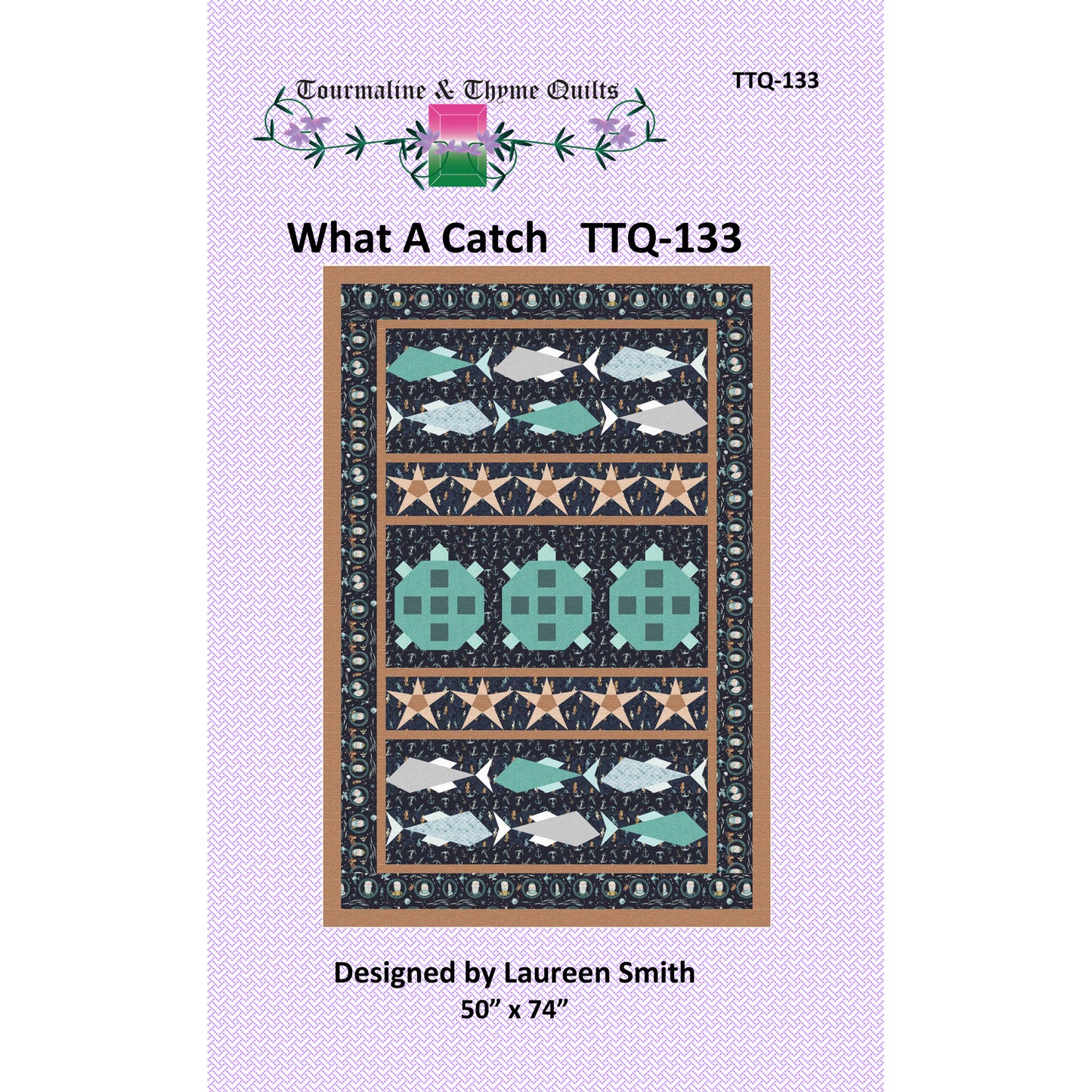 Quilt pattern cover titled 'What A Catch' by Tourmaline & Thyme Quilts with turtle design on a purple background