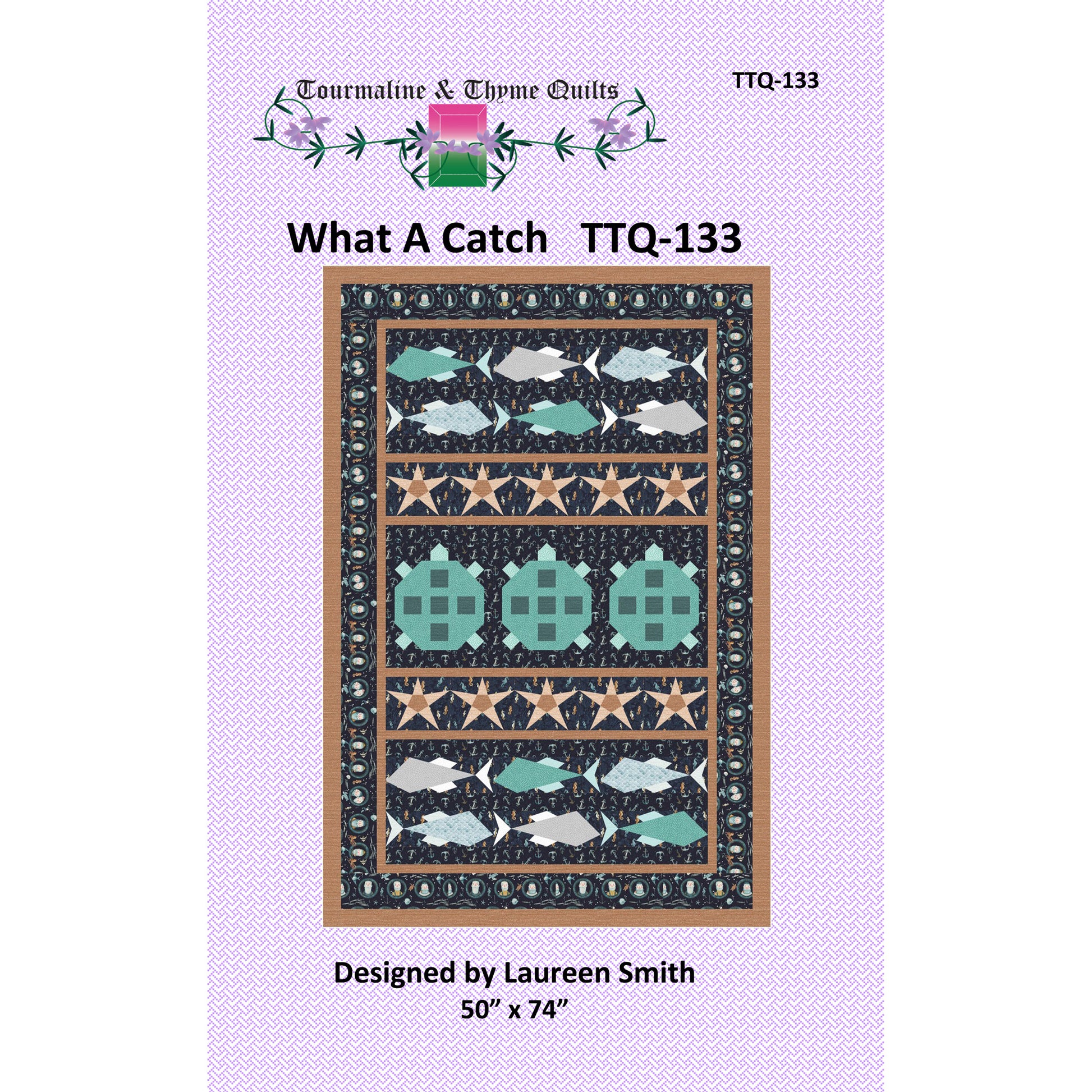 Quilt pattern cover titled 'What A Catch' by Tourmaline & Thyme Quilts with turtle design on a purple background