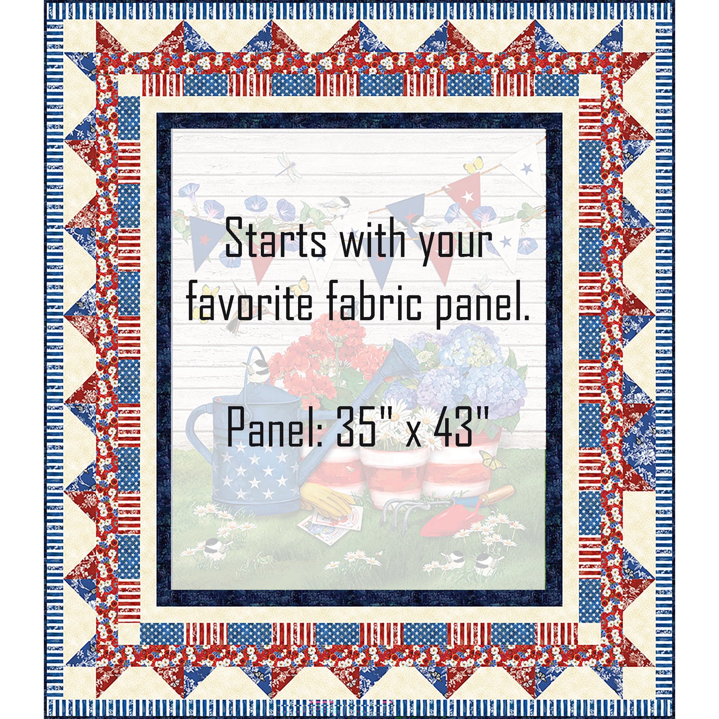 Patriotic Garden quilt features a Summer/Fourth of July-themed panel, which is shaded to show where you will add your own panel of 35 inches by 43 inches. The border also has red, white and blue fabric but can be anything to match your panel colors or theme.