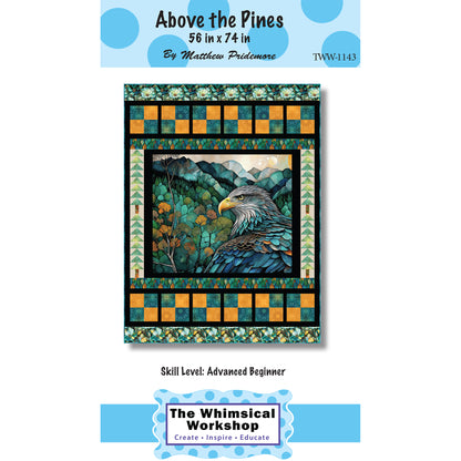 Above the Pines Quilt Pattern TWW-1143 - Paper Pattern