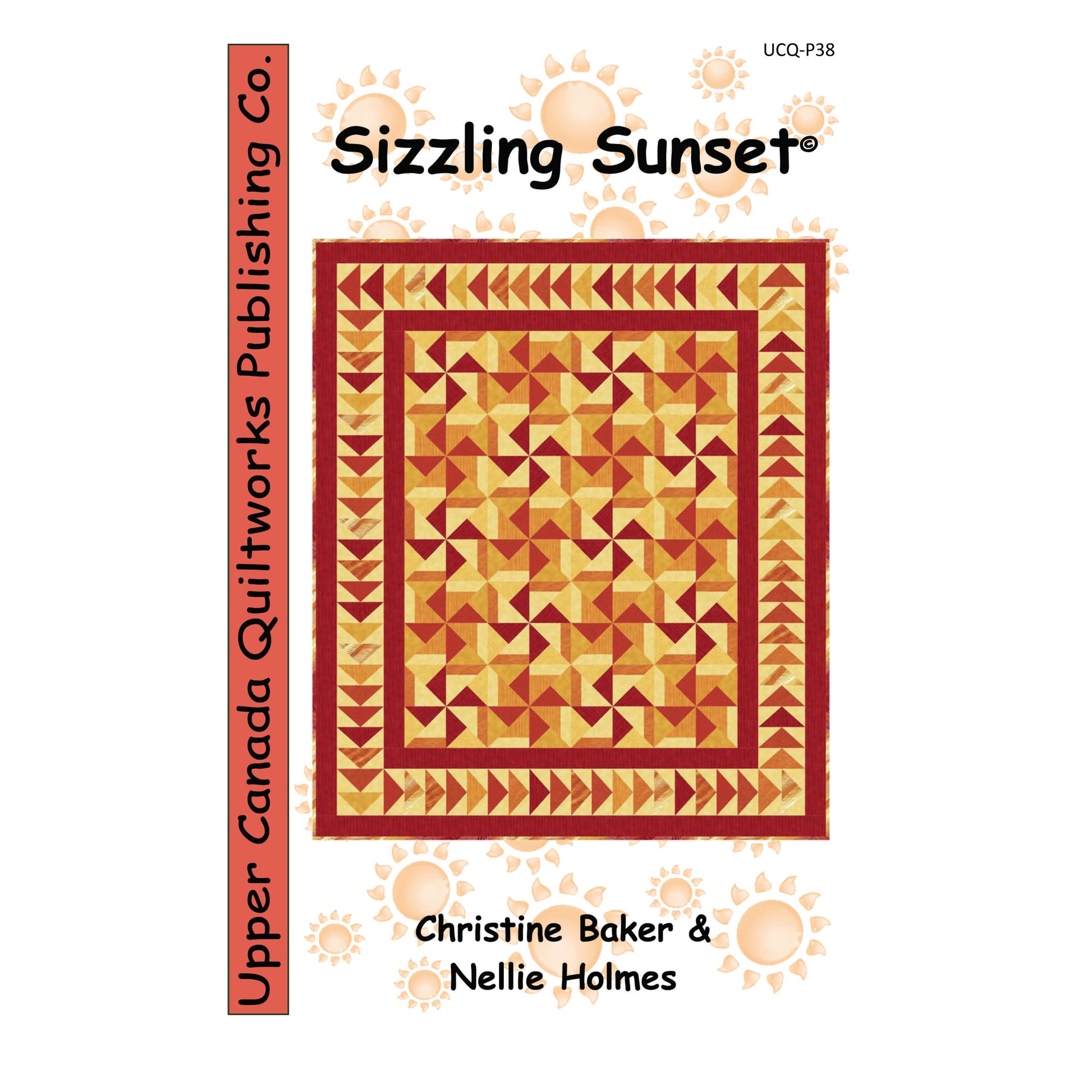 Quilt pattern book cover titled 'Sizzling Sunset' by Upper Canada Quiltworks Publishing Co.