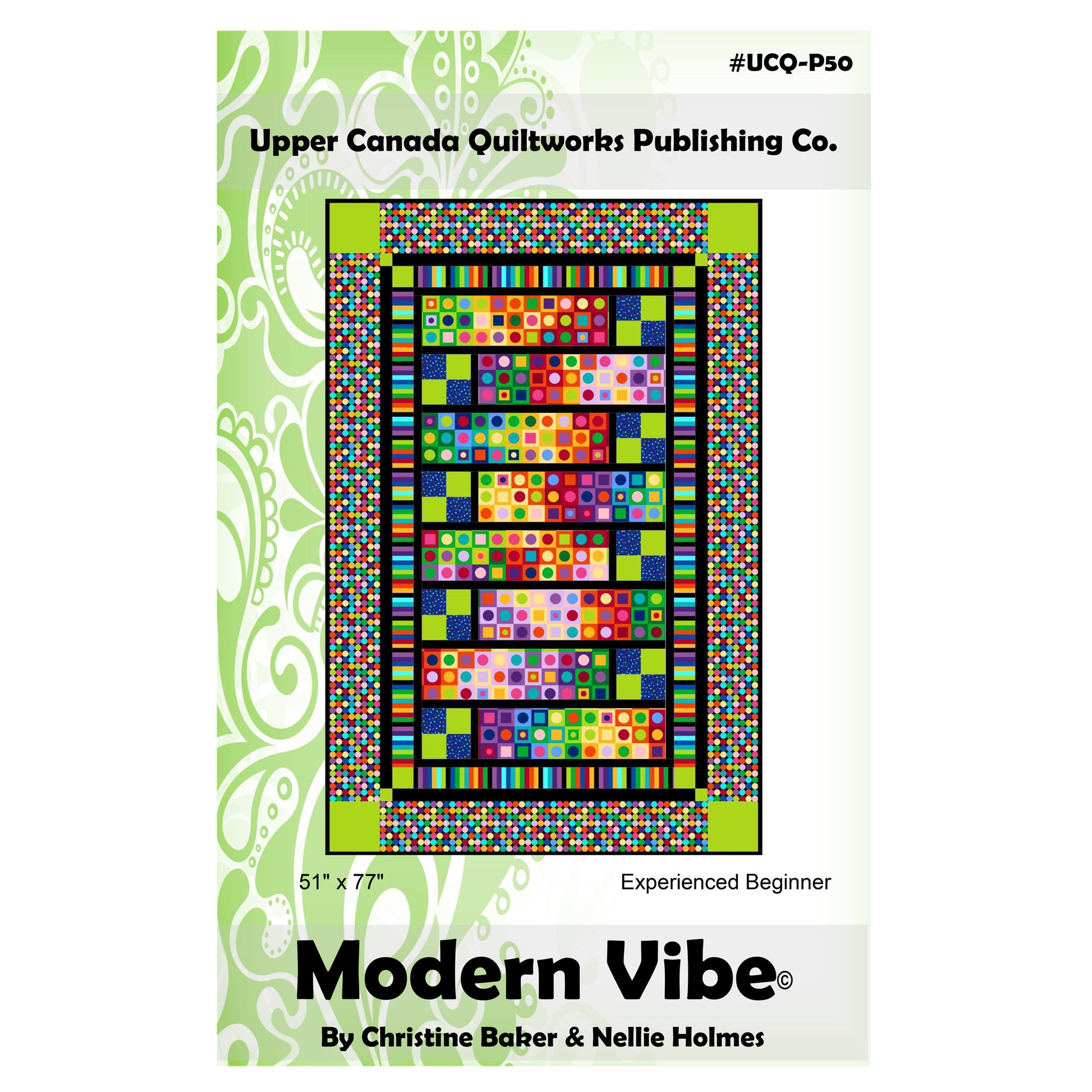 Cover image of the Modern Vibe quilt pattern by Upper Canada Quiltworks.