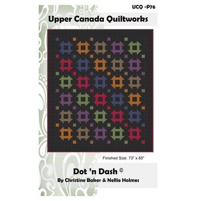 Upper Canada Quiltworks pattern cover for 'Dot 'n Dash' with quilt design and dimensions.