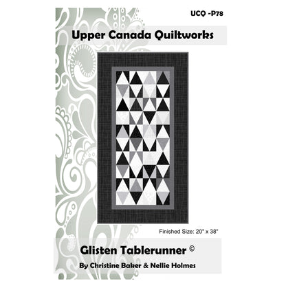 Upper Canada Quiltworks Glisten Tablerunner pattern packaging with quilt design and dimensions.